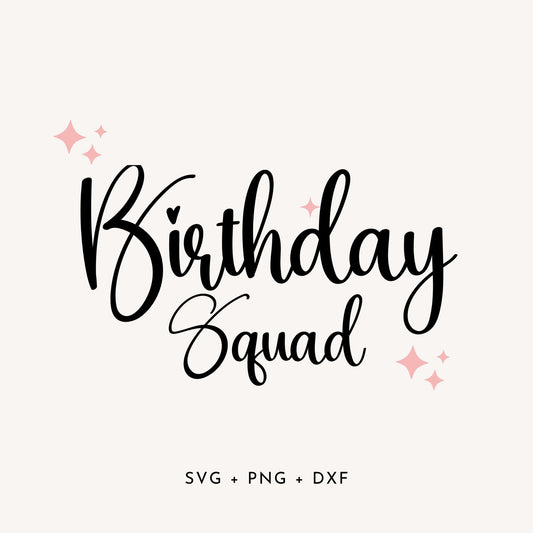 Birthday Squad SVG